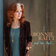 Back View : Bonnie Raitt - JUST LIKE THAT... - Redwing Records, Llc / 5836200326