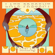 Back View : Mirlaqi - LATE PRESENT (2LP) - Wise Bird / WBLP01