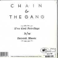 Back View : Chain and the Gang - (I VE GOT) PRIVILEGE / DETROIT MUSIC (7 INCH) - K Records / ipu130