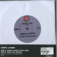 Back View : Curtis & Dondi - MAGIC FROM YOUR LOVE / DONT BE AFRAID (7 INCH) - Fantasy Love / FL002