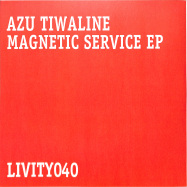 Back View : Azu Tiwaline - MAGNETIC SERVICE EP - Livity Sound / LIVITY040
