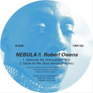 Back View : Nebula feat. Robert Owens - SAME AS ME (INCL. SIMONCINO RMX) - Vibraphone Records / VIBR022