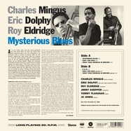 Back View : Charles Mingus & Eric Dolphy & Roy Eldridge - MYSTERIOUS BLUES + 2 BONUS TRACKS (LIMITED EDITION (VINYL AUDIOPHIL) - WAXTIME / 772368