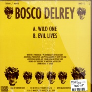 Back View : Bosco Delrey - WILD ONE / EVIL LIES (7 INCH) - Mad Decent / mad113