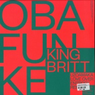 Back View : King Britt Pres. Obafunke - UZOAMAKA (LOVE OVER ENTROPY & SBTH REMIXES) - Lossless x SoHaSo / LL x SoHaSo 001