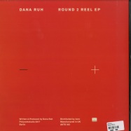 Back View : Dana Ruh - ROUND 2 REEL EP - Autoreply / AUTO 025