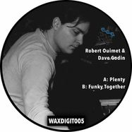 Back View : Robert Ouimet / Dave Godin - WAXDIGIT 005 - Wax Digits Music / WAXDIGIT 005
