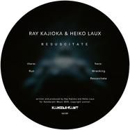 Back View : Ray Kajioka & Heiko Laux - RESUSCITATE - Kanzleramt / KA189