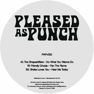 Back View : The Shapeshifters / Friendly Ghosts / Shaka Loves You - PAP WAX 02 - Pleased As Punch / PAPV 002