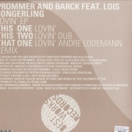 Back View : Barck & Prommer - LOVIN EP (ANDRE LODEMANN REMIX) - Best Works Records / BWR010