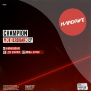 Back View : Champion - MOTHERBOARD EP - Hardrive Records / hdr004
