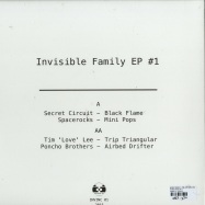 Back View : Secret Circuit / Tim Love Lee / Spacerocks / The Poncho Brothers - Invisible Family EP 1 - Invisible Inc / INVINC01