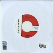 Back View : Johnny Holiday - NOBODY LOVES ME (7 INCH) - Bad City / BC99002