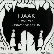 Back View : Fjaak - WOLVES / PRAY FOR BERLIN - Monkeytown / MTR070