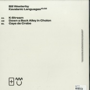 Back View : Bill Westerby - KL02 - Kavalanic Languages / KL 02