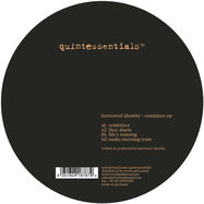 Back View : Borrowed Identity - REMINISCE EP - Quintessentials / Quintesse98