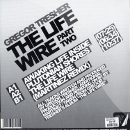 Back View : Gregor Tresher - THE LIFE WIRE PART 2 (incl. unreleased Martinez remix) - Break New Soil / BNS005