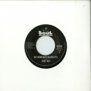 Back View : Chet Ivey - DOSE OF SOUL / GET DOWN WITH GEATER PT. 1 (7 INCH) - Soul Brother / SB7038