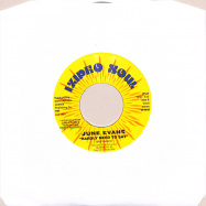 Back View : June Evans - IF YOU WANT MY LOVIN (7 INCH) - Izipho Soul / ZP64