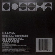 Back View : Luca dellOrso - ETERNAL WAVES - OOSSHA / OOSSHA003