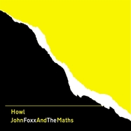 Back View : John Foxx & The Maths - HOWL (LP) - Metamatic Records / 00141361