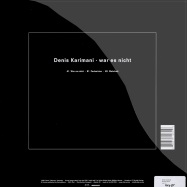 Back View : Denis Karimani - WAR ES NICHT - Dial 022