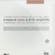 Back View : To Rococo Rot - VEICULO (LP + CD) - City Slang / 0680457 / slang50025lp