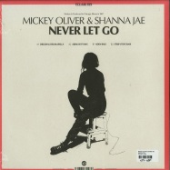 Back View : Mickey Oliver & Shanna Jae - NEVER LET GO - Lucky Me / lm044