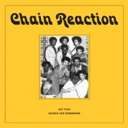 Back View : Chain Reaction - SAY YEAH / SEARCH FOR TOMORROW (7 INCH) - Rain&Shine / RSR001
