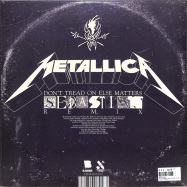 Back View : Metallica - DONT TREAD ON ELSE MATTERS (SEBASTIAN REMIX) - Universal / 9907416