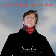 Back View : Simon Love & The Old Romantics - LOVE, SEX AND DEATH ETC (LP) - Tapete / TR5061 / 05217711