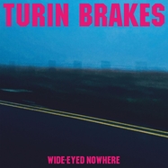 Back View : Turin Brakes - WIDE-EYED NOWHERE (LP) - Cooking Vinyl / 05227191