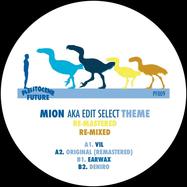 Back View : Mion aka Edit Select - THEME RE-MASTERED & RE-MIXED - Pleistocene Future / PF009