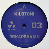 Back View : Kilotoni - OSKARSHAMN - Kilotoni / KILOTONI-03