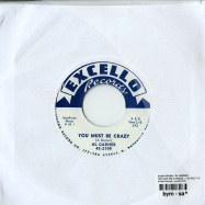 Back View : Silas Hogan / Al Garner - JUST GIVE ME A CHANCE / YOU MUST BE CRAZY (7 INCH) - Excello Records / excello2255