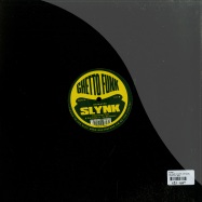 Back View : Slynk - WE CAME TO PARTY / MY SOUND - Ghetto Funk / gfp15