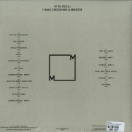 Back View : Vito Ricci - I WAS CROSSING A BRIDGE (2X12 LP) - Music From Memory / mfm 005