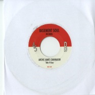 Back View : Archie James - MAKE ME BELIEVE / TAKE IT EASY (7 INCH) - Basement Soul / bsr7001