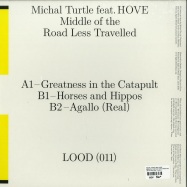 Back View : Michal Turtle feat HOVE - MIDDLE OF THE ROAD LESS TRAVELLED - Light Of Other Days / Lood011