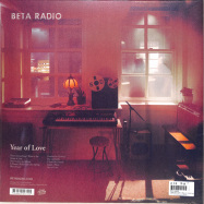 Back View : Beta Radio - YEAR OF LOVE (LP, 180G VINYL, GATEFOLD) - Icons Creating Evil Art / BR2101