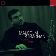 Back View : Malcolm Strachan - ABOUT TIME (LP) - Haggis Records / HRLP004