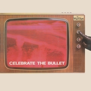 Back View : Selecter - CELEBRATE THE BULLET (LP) - Chrysalis / CHRX1306