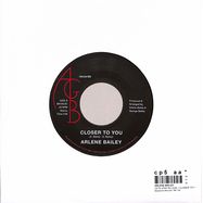Back View : Arlene Bailey - LETS STAY IN LOVE / CLOSER TO YOU (7 INCH, REPRESS) - Backatcha Records / BK 100