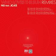 Back View : Nu feat. Jo.Ke - WHO LOVES THE SUN REMIXES (DIFFERENT COLOR VINYL) - Bar 25 Music / BAR25-198Vc
