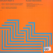 Back View : TWR72 - REFLECT PART 2 (MARKUS SUCKUT / SAMULI KEMPPI / A001 RMXS) - Float Records / FLOAT005