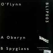 Back View : O Flynn - OBERYN / SPYGLASS - Blip Discs / Blip003