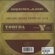 Back View : Osunlade - SAME, SAME / MUSIC HAD APPEAL (7 INCH) - Yoruba Soul Records / YSR005