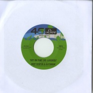 Back View : Andy Cooper & DJ Format - GET ON THAT (RE-LAYERED) (7 INCH) - 45 Live  / 45L7006