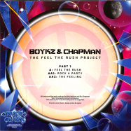 Back View : Boykz & Chapman - THE FEEL THE RUSH PROJECT PART 1 - Peace On Wax / POW009