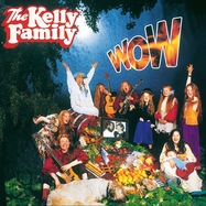 Back View : The Kelly Family - WOW LTD.COLOURED VINYL (180g coloured LP) - Kel-life / 4572699